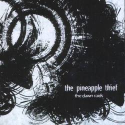 The Pineapple Thief : The Dawn Raids Volume 2